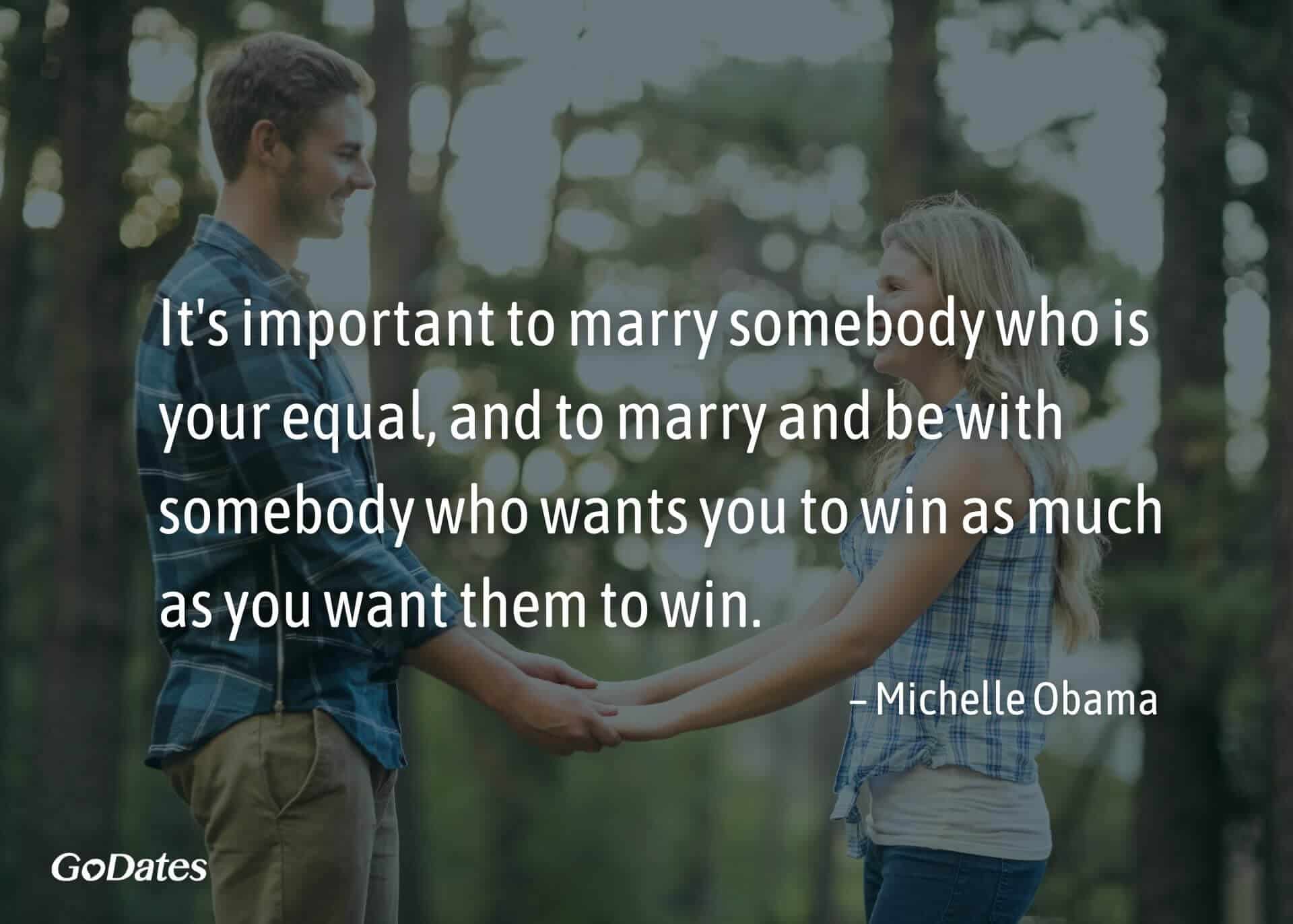 Marry somebody who is your equal quote