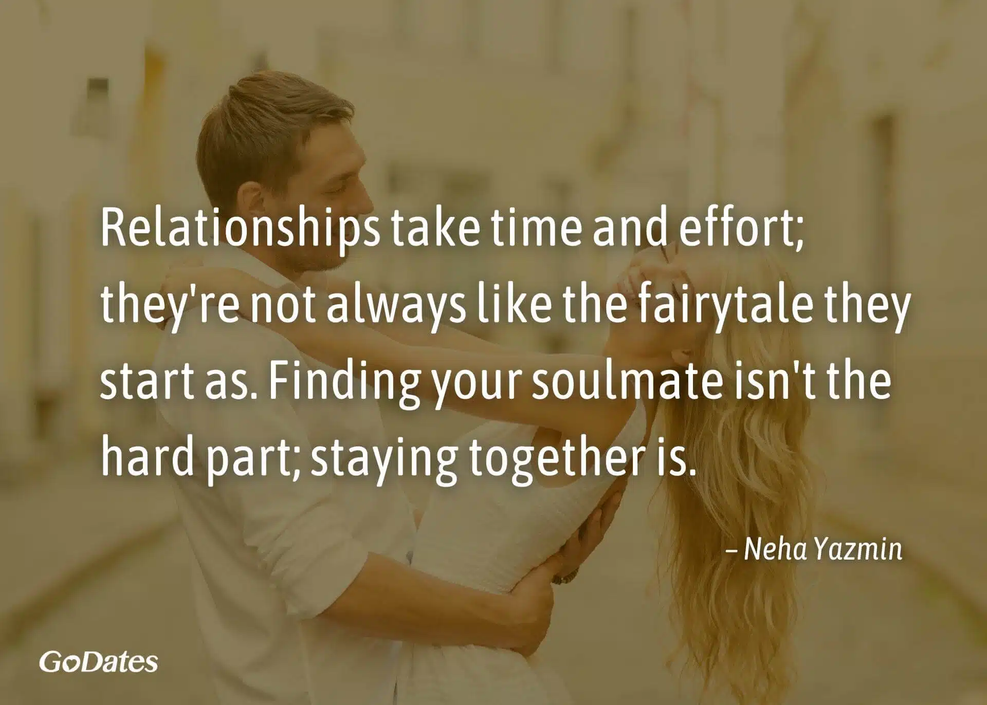 Relationships take time and effort quote